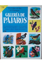 Papel GALERIA DE PAJAROS (COLECCION UN LIBRO DE ORO DE ESTAMPAS)