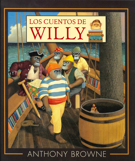 Los Cuentos De Willy por Anthony Browne - 9786071656353 - Libros del Arrabal