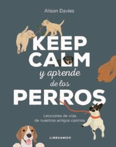 Papel Keep Calm Y Aprender De Los Perros