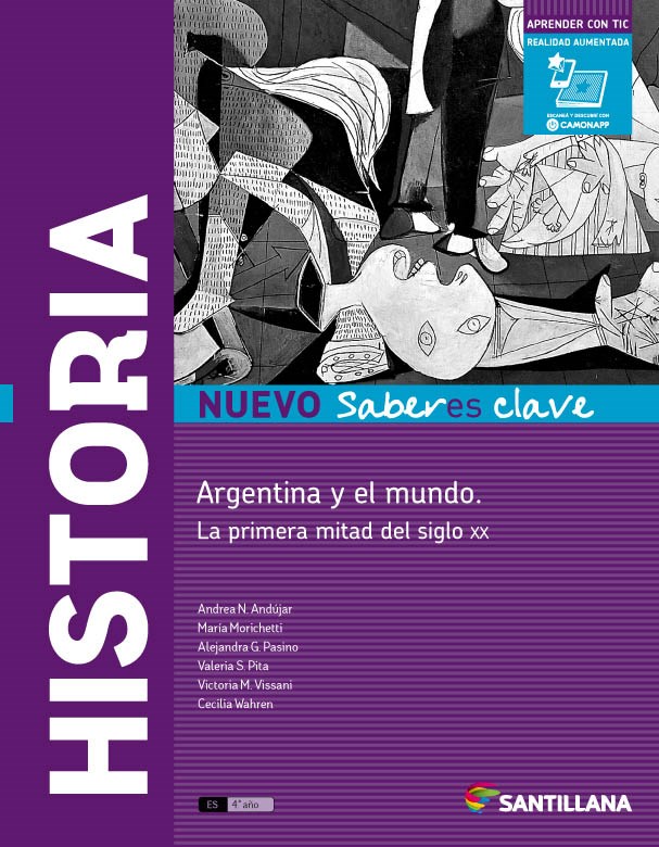 Papel Historia. Argentina Y El Mundo. La Primera Mitad Del S. Xx 4 2017