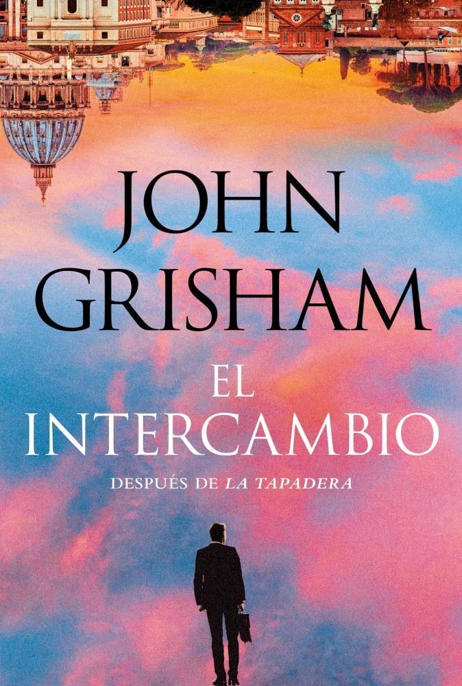  El Intercambio - John Grisham