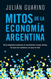 Papel Mitos De La Economia Argentina