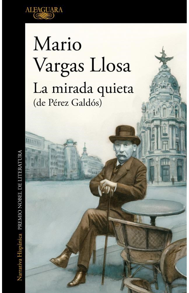 La Mirada Quieta por Mario Vargas Llosa - 9789877388862 - Libros del Arrabal