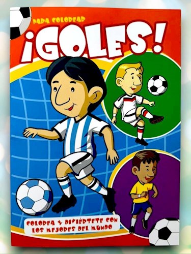 Papel ¡GOLES! PARA COLOREAR COLOREA Y DIVIERTETE CON LOS MEJORES DEL MUNDO MUNDIAL