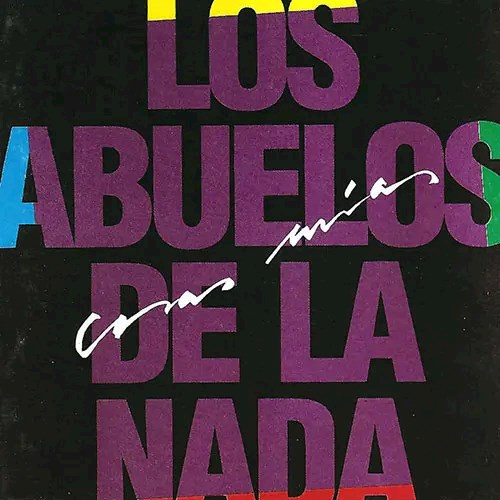 CD LOS ABUELOS DE LA NADA/COSAS MIAS