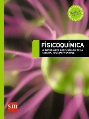 Papel FISICOQUIMICA S M LA NATURALEZA CORPUSCULAR DE LA MATER