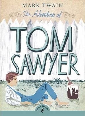 Papel The Adventures Of Tom Sawyer (Puffin Classics)