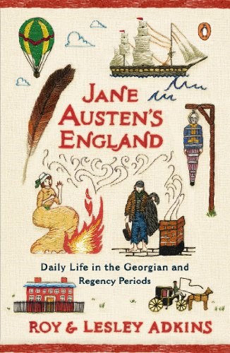 Papel Jane Austen'S England: Daily Life In The Georgian And Regency Periods
