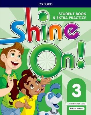Papel Shine On! 3 Student Book & Extra Practice