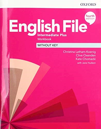Papel ENGLISH FILE INTERMEDIATE PLUS WORKBOOK OXFORD (WITHOUT KEY) (4 EDITION) (NOVEDAD 2021)