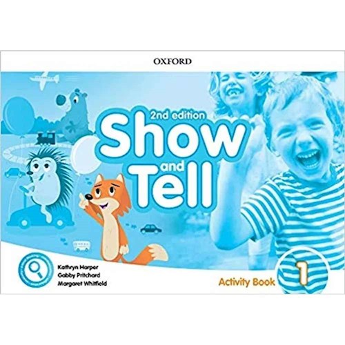 Papel SHOW AND TELL 1 ACTIVITY BOOK OXFORD (2ND EDITION) (WITH LINGOKIDS) (ANILLADO)