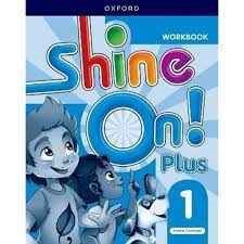 Papel SHINE ON PLUS 1 WORKBOOK OXFORD