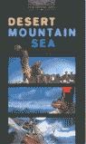 Papel DESERT MOUNTAIN SEA (OXFORD BOOKWORMS LEVEL 4)