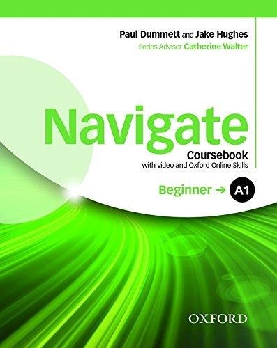 Papel Navigate A1 Beginner Coursebook With Dvd And Oxford Online Skills