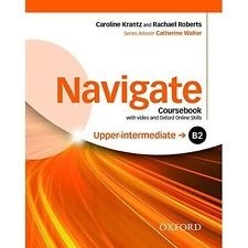 Papel NAVIGATE UPPER INTERMEDIATE B2 COURSEBOOK OXFORD (WITH VIDEO AND OXFORD ONLINE SKILLS)