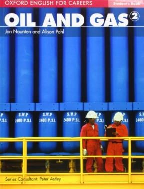 Papel OIL AND GAS 2 STUDENT'S BOOK (OXFORD ENGLISH FOR CAREER  S)