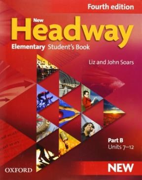 Papel NEW HEADWAY ELEMENTARY STUDENT'S BOOK PART B UNITS 7-12  (FOURTH EDITION)