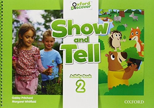 Papel SHOW AND TELL 2 ACTIVITY BOOK (OXFORD DISCOVER) (ANILLADO)