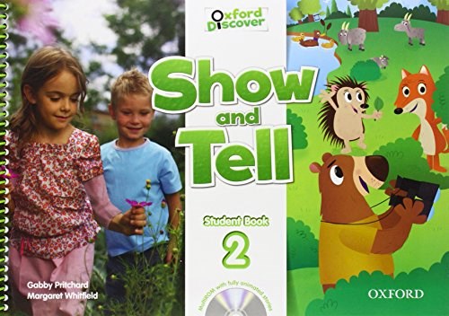 Papel SHOW AND TELL 2 STUDENT BOOK (OXFORD DISCOVER) (WITH MULTIROM CD) (ANILLADO)