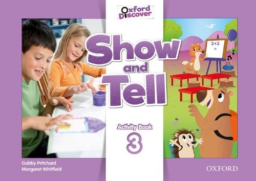 Papel SHOW AND TELL 3 ACTIVITY BOOK (OXFORD DISCOVER) (ANILLADO)