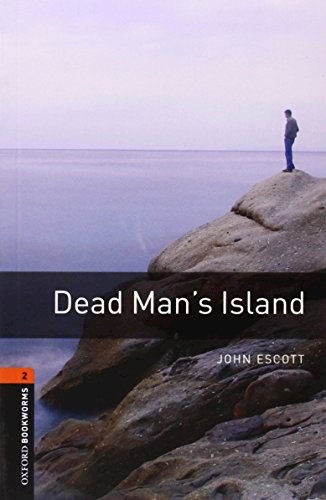 Papel DEAD MAN'S ISLAND (OXFORD BOOKWORMS LEVEL 2) (MP3 PACK)