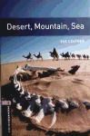 Papel DESERT MOUNTAIN SEA (OXFORD BOOKWORMS LEVEL 4)