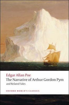 Papel The Narrative Of Arthur Gordon Pym And Related Tales (Oxford World'S Classics)
