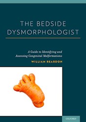 Papel The Bedside Dysmorphologist: A Guide To Identifying And Assessing Congenital Malformations