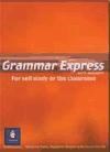 Papel GRAMMAR EXPRESS FOR SELF STUDY AND CLASSROOM USE