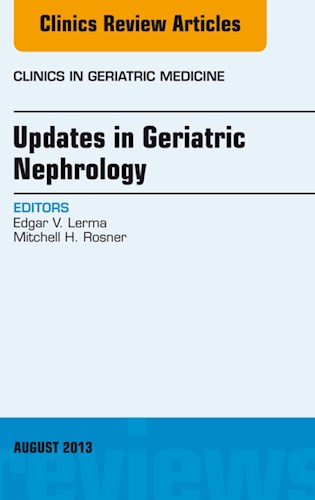 E-book Updates in Geriatric Nephrology, An Issue of Clinics in Geriatric Medicine