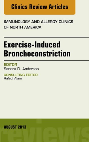 E-book Exercise-Induced Bronchoconstriction, An Issue of Immunology and Allergy Clinics