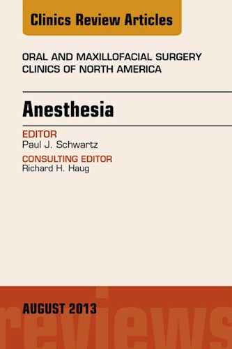 E-book Anesthesia, An Issue of Oral and Maxillofacial Surgery Clinics