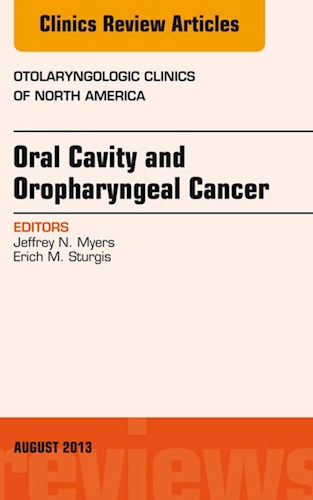 E-book Oral Cavity and Oropharyngeal Cancer, An Issue of Otolaryngologic Clinics