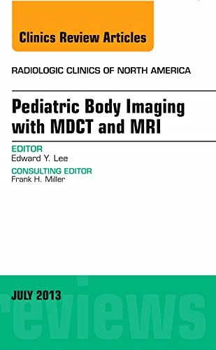Papel Pediatric Body Imaging with Advanced MDCT and MRI