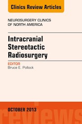 E-book Intracranial Stereotactic Radiosurgery, An Issue Of Neurosurgery Clinics