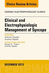E-book Clinical And Electrophysiologic Management Of Syncope, An Issue Of Cardiac Electrophysiology Clinics