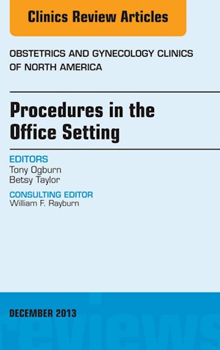  Procedures In The Office Setting  An Issue Of Obstetric And Gynecology Clinics