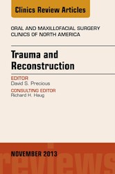 E-book Trauma And Reconstruction, An Issue Of Oral And Maxillofacial Surgery Clinics