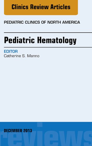 E-book Pediatric Hematology, An Issue of Pediatric Clinics