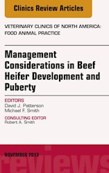 E-book Beef Heifer Development, An Issue Of Veterinary Clinics: Food Animal Practice