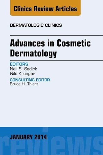 E-book Advances in Cosmetic Dermatology, an Issue of Dermatologic Clinics