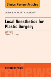 E-book Local Anesthesia For Plastic Surgery, An Issue Of Clinics In Plastic Surgery