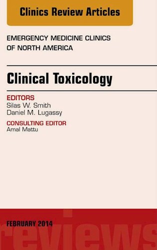 E-book Clinical Toxicology, An Issue of Emergency Medicine Clinics of North America