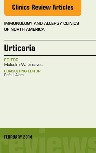 E-book Urticaria, An Issue of Immunology and Allergy Clinics