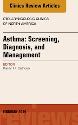 E-book Asthma: Screening, Diagnosis, Management, An Issue Of Otolaryngologic Clinics Of North America