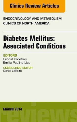 E-book Diabetes Mellitus: Associated Conditions, An Issue of Endocrinology and Metabolism Clinics of North America