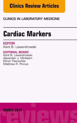  Cardiac Markers  An Issue Of Clinics In Laboratory Medicine