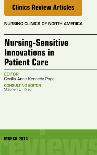 Nursing-Sensitive Indicators  An Issue Of Nursing Clinics