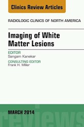 E-book Imaging Of White Matter, An Issue Of Radiologic Clinics Of North America