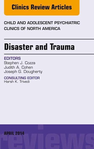 E-book Disaster and Trauma, An Issue of Child and Adolescent Psychiatric Clinics of North America